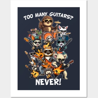 Too Many Guitars? Never! Posters and Art